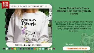 Funny Doing God's Twerk Worship That Heavenly Booty T-Shirt