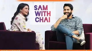 SAM WITH CHAI | SAMJAM | SAM JAM PROMO | SAMANTHA HOSTING WITH CHAITANYA | SAMANTHA, NAGA CHAITANYA
