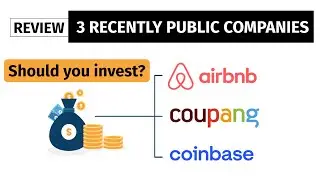 Should you invest in Airbnb, Coupang and Coinbase?