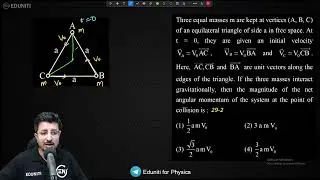 Three equal masses m are kept at vertices (A, B, C) of an equilateral triangle of side a in free spa