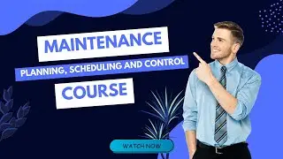 Why Maintenance Planning, Scheduling and Control Is Critical for Operational Excellence