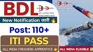 BDL New Notification जारी 🤩 Bharat Dynamic Limited ITI Pass Freshers Recruitment| All India