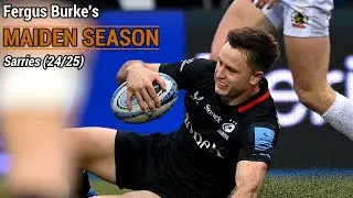 Fergus Burke's Maiden Season | Saracens Rugby Tribute (2024/25)