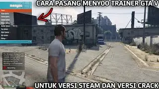 Cara Pasang Mod Menu Menyoo Trainer GTA V Versi Steam Dan Crack