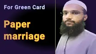 paper marriage for Green Card in islam |  Contract Marriage | By Abu Saleh