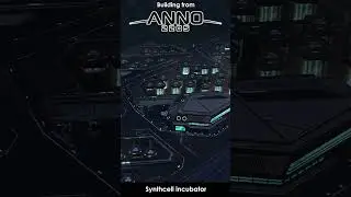 Anno 2205 &ndash; Full Building Catalog | Part 22, Synthcell Incubator