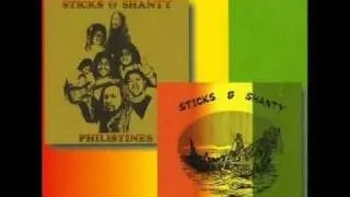 Sticks & Shanty - We Love Reggae Music - Jah Magic/Philistines