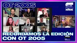 OT 2005 celebra los #20AñosDeOT | OPERACIÓN TRIUNFO | #20AÑOSDEOT