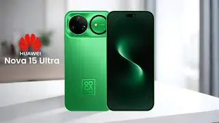 Huawei Nova 15 Ultra - НАКОНЕЦ-ТО ОФИЦИАЛЬНО!!