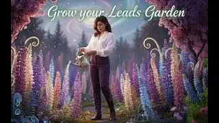 🌱 How to Grow Your Leads Garden, Strategic Insights Platform