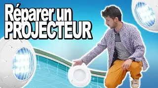 💦 Piscine : Réparer projecteur éclairage - Changer l'ampoule !