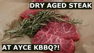 Dry Aged Steak at AYCE Korean BBQ | Weekly Meal #1