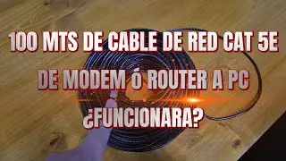 100 MTS DE CABLE DE RED CAT 5E, DE MODEM &oacute; ROUTER A PC &iquest;FUNCIONARA?
