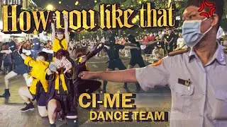 [KPOP IN PUBLIC] BLACKPINK(블랙핑크) ft NICKI MINAJ - HOW YOU LIKE THAT Dance Cover By CiME from Vietnam