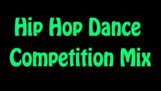 Hip Hop Competition Mix