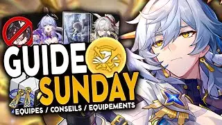 SUPPORT EXCEPTIONNEL ! | Guide SUNDAY : Teams, Reliques & Cones de Lumi&egrave;re | Honkai Star Rail