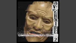 Override 2 (Remake)