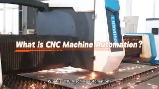 WMTCNC Modern Manufacturing丨What is CNC Machine Automation? #automation #cnc