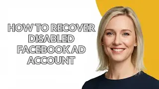 HOW TO RECOVER DISABLED FACEBOOK AD ACCOUNT - Julia'sTutorials