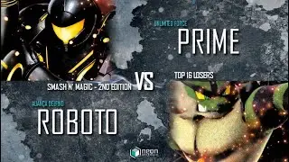 Smash n' Magic 2nd Edition - UF | Prime (Samus/D.Samus) Vs. AD | ROBOTO (Incineroar) - T16L