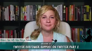 10 Tips For Customer Support On Twitter: Part 2