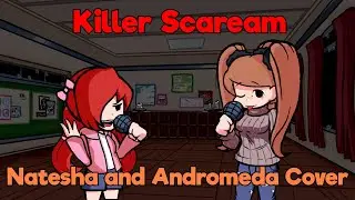 Killer Shoots (Killer Scream but Natesha and Andromeda sing it)