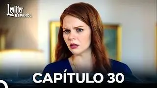 Leylifer Capitulo 30 (Doblado en Espa&ntilde;ol)