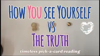 👀 how you view yourself VS... the truth 🤭✨timeless pick-a-pile reading