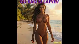 OU BAM LAFYÈV — JAKA BLAZE | Official Video