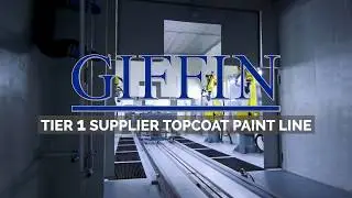GIFFIN - New Tier 1 Supplier Topcoat Paint Line