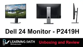 Dell 24 Monitor P2419H Unboxing | p4n.in | Unboxing Video