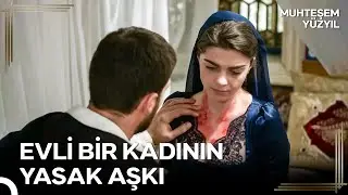 Aşık Olmadığı Bi' Sümbül Kaldı | Muhteşem Yüzyıl
