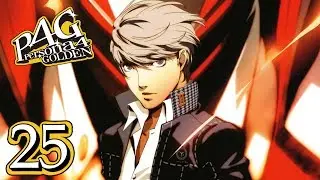 ALL-POWERFUL - Let's Play - Persona 4: Golden - 25 - Walkthrough Playthrough