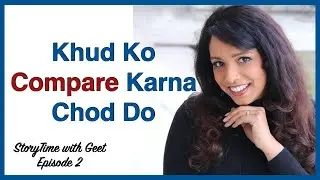 Never Compare Yourself With Others | The Official Geet | Best Motivational Speech | Hindi