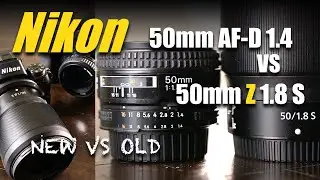 Nikon 50mm Z f1.8 S vs Nikon 50mm f1.4 AF-D Lens using Nikon Z6 mirrorless & D800 DSLR cameras video