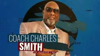 Toryan Smith - Life Unscripted with Coach Charles Smith