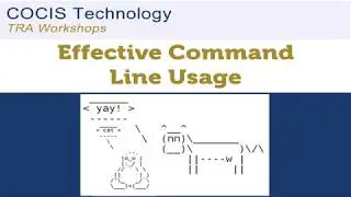 Effective Command Line Usage
