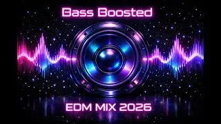 Ultimate Bass Boosted EDM Mix 2026 🎵 _ Thunderous Drops, Pure Power