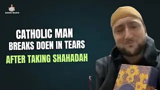 CATHOLIC MAN BREAKS DOWN IN TEARS TAKING SHAHADA !