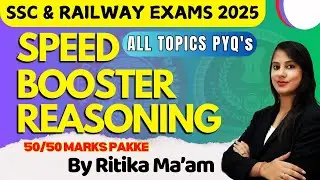 SSC AND RAILWAY REASONING EXAMS BY RITIKA MAM DAILY 9PM