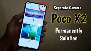 Poco X2 dual Punch Hole Camera Separate Permanently | Trick