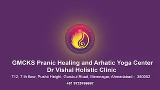 Pranic Healing and Arhatic Yoga experience