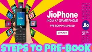 Steps to Pre-Book JioPhone | Full Tutorial [In Hindi]
