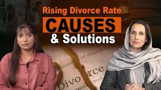 Rising Divorce Rate Causes & Solutions | Sadia Bukhari ft. Dr. Samina Haq (Gynecologist) |