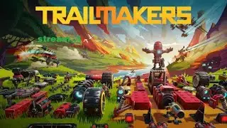 playing Trailmakers with jishwaaaaa for the first time ever hope this goes well