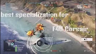 Best specialization for F4U Corsair and here's why