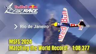 MSFS 2024 - Red Bull Air Race - Rio - Matching the World Record: 1:08.377