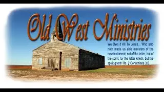 Old West Ministries LIVE Country Gospel Jubilee COWBOY CHURCH Sunday 6-28-2020