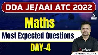 DDA JE/AAI ATC 2022 | Maths | Most Expected Questions #4
