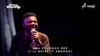 Unplugged Praise at FINEST WORSHIP 2019 with Psalmist Nifemi